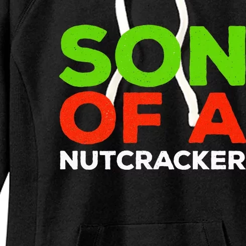 Son Of A Nutcracker Christmas Women's Fleece Hoodie