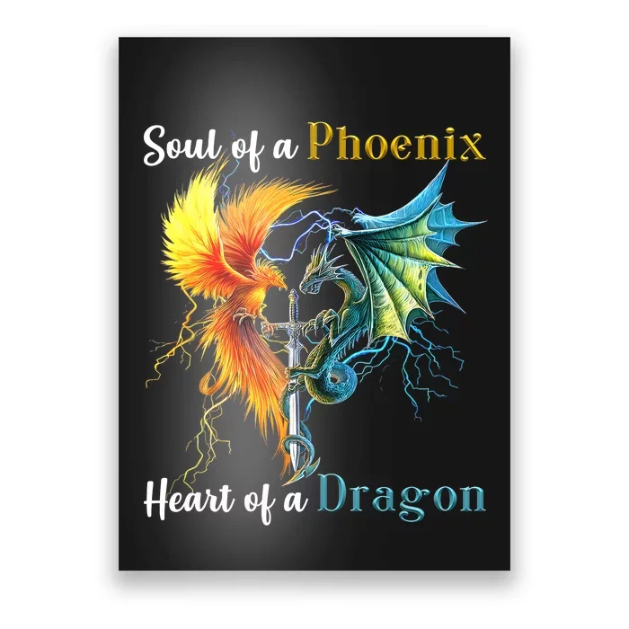 Soul Of A Phoenix Heart Of A Dragon Poster