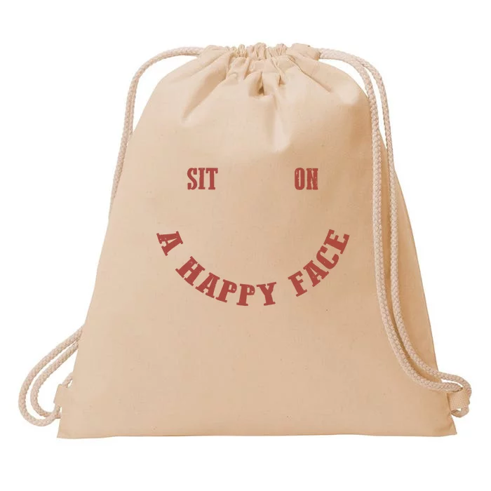 Sit On A Happy Face Funny Drawstring Bag