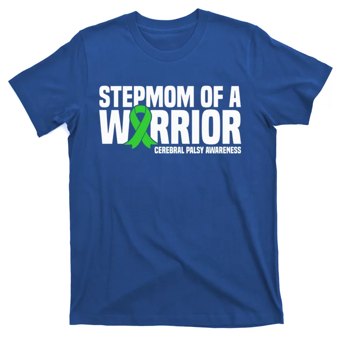 Stepmom Of A Warrior Cerebral Palsy Awareness Gift T-Shirt