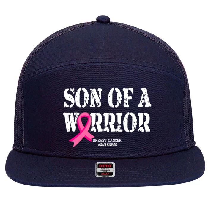 Son Of A Warrior Breast Cancer Awareness Gift Pink Ribbon Cool Gift 7 Panel Mesh Trucker Snapback Hat