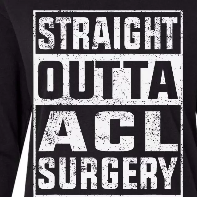 Straight Outta ACL Surgery Funny ACL Surgery Recovery Womens Cotton Relaxed Long Sleeve T-Shirt