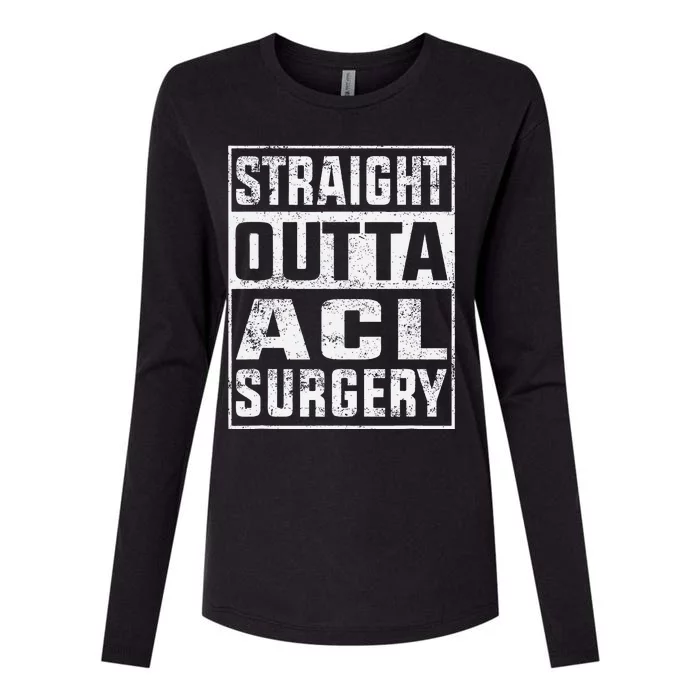 Straight Outta ACL Surgery Funny ACL Surgery Recovery Womens Cotton Relaxed Long Sleeve T-Shirt