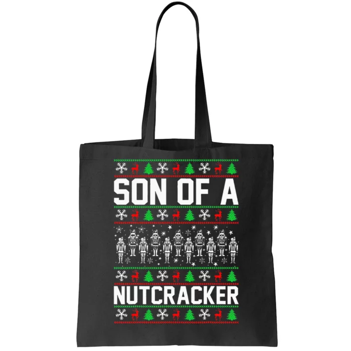 Son Of A Nutcracker Tote Bag