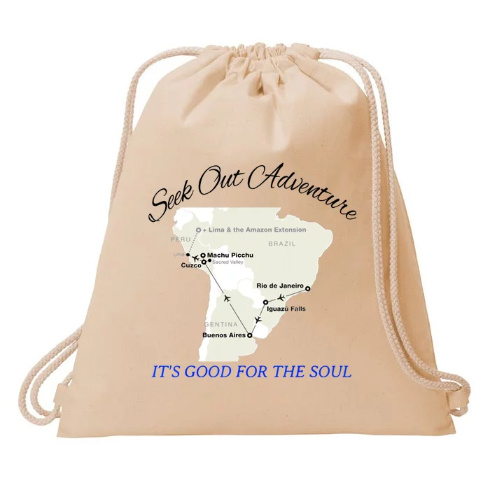 Seek Out Adventure... Its Good For The Soul Graphic Art Drawstring Bag