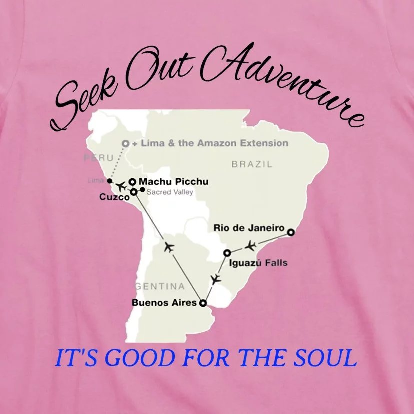 Seek Out Adventure... Its Good For The Soul Graphic Art T-Shirt