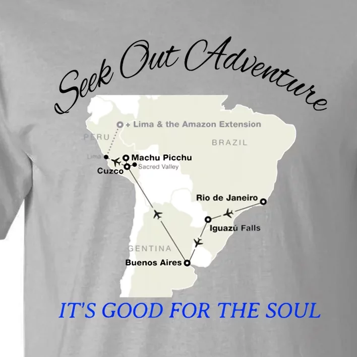 Seek Out Adventure... Its Good For The Soul Graphic Art Tall T-Shirt