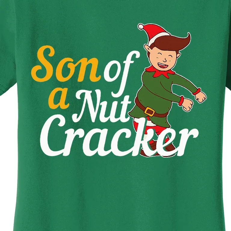 Son Of A Nutcracker Women's T-Shirt