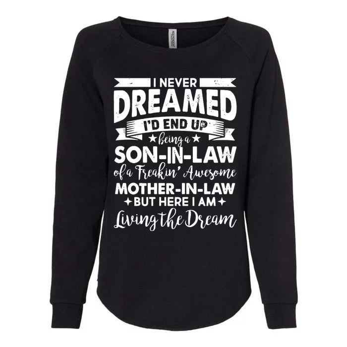 Soninlaw Of A Freakin Awesome Motherin Law Womens California Wash Sweatshirt