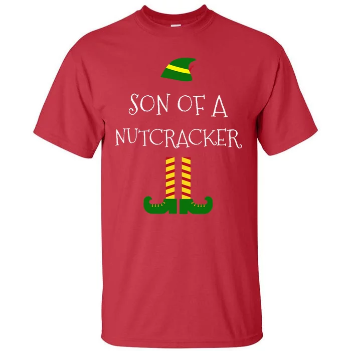 Son Of A Nutcracker Funny Christmas Elf T Tall T-Shirt