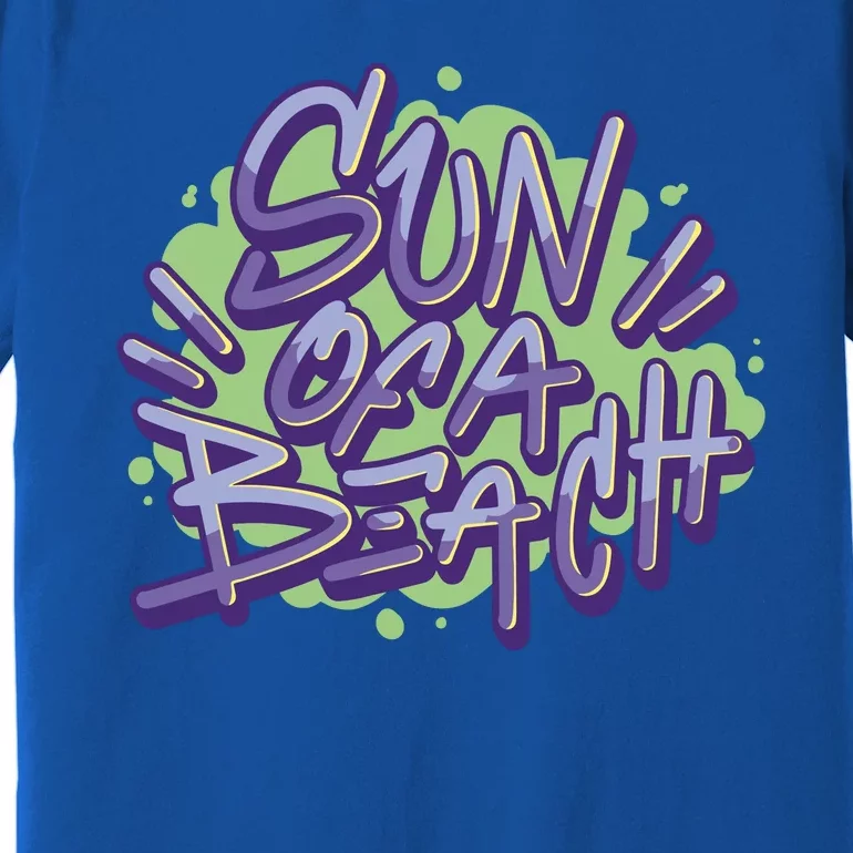 Sun Of A Beach Graffiti Summer Premium T-Shirt