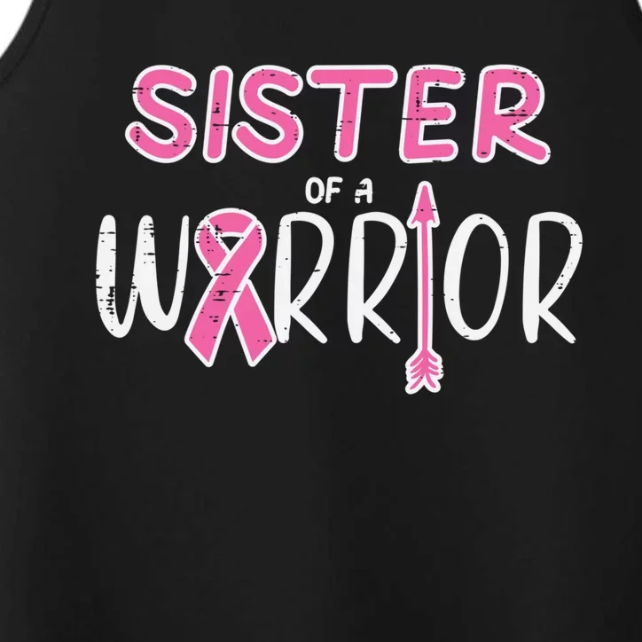 Sister Of A Warrior Pink Breast Cancer Awareness Meaningful Gift Performance Tank