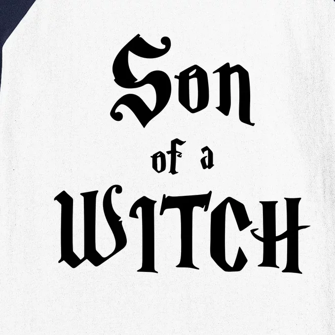 Son Of A Witch Baseball Sleeve Shirt