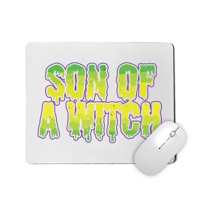 Son Of A Witch Mousepad