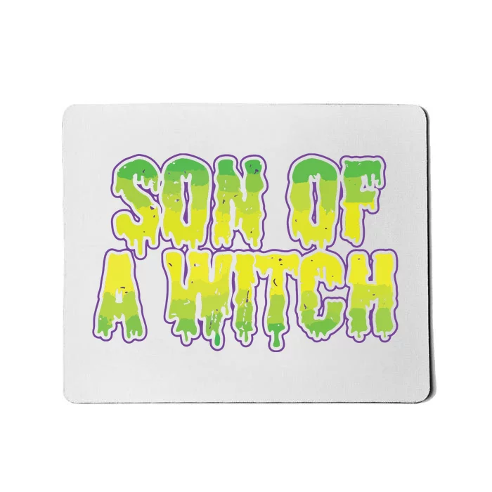 Son Of A Witch Mousepad