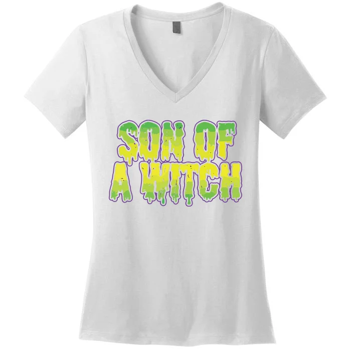 Son Of A Witch Women's V-Neck T-Shirt