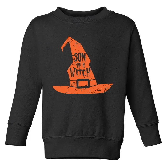 Son Of A Witch Hat Pun Quote Costume Easy Halloween Gifts Toddler Sweatshirt