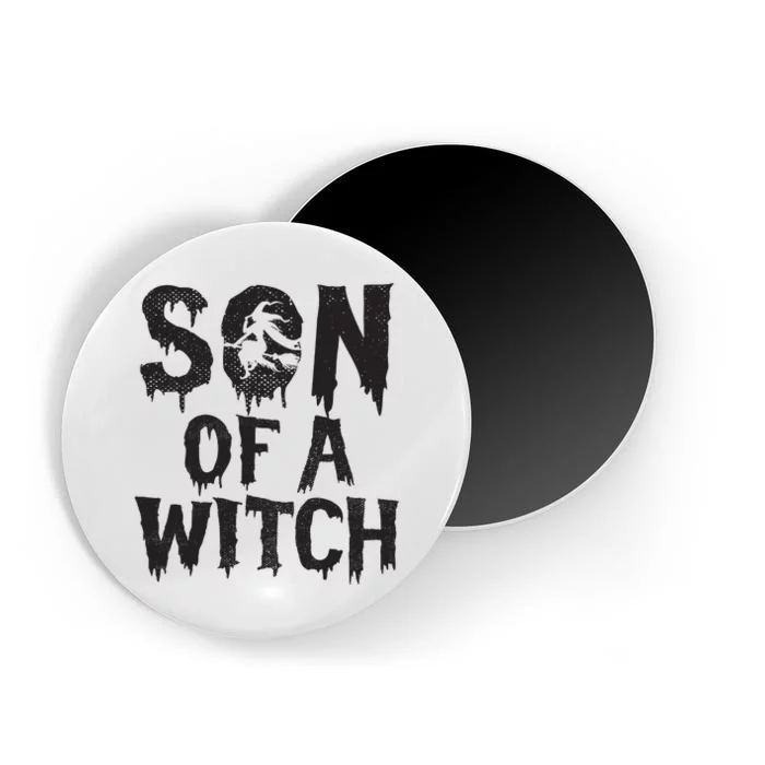 Son Of A Witch Mom Halloween Trick Or Treat Spooky Kids Boy Magnet