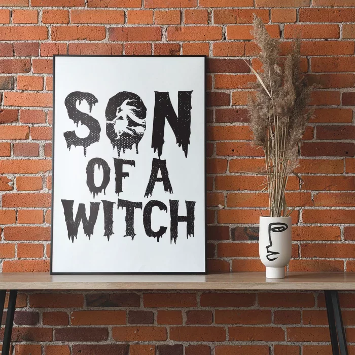 Son Of A Witch Mom Halloween Trick Or Treat Spooky Kids Boy Poster