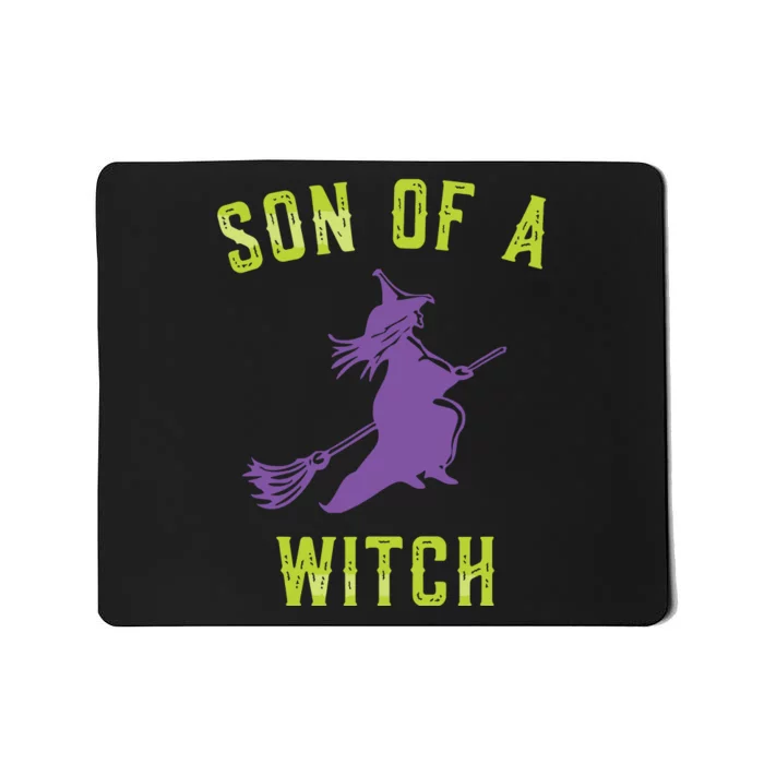 Son Of A Witch Mousepad