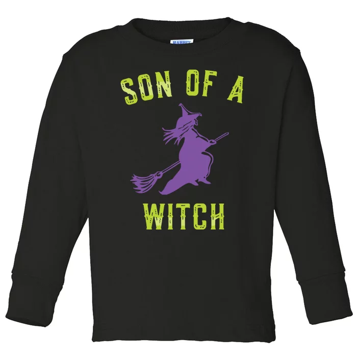 Son Of A Witch Toddler Long Sleeve Shirt