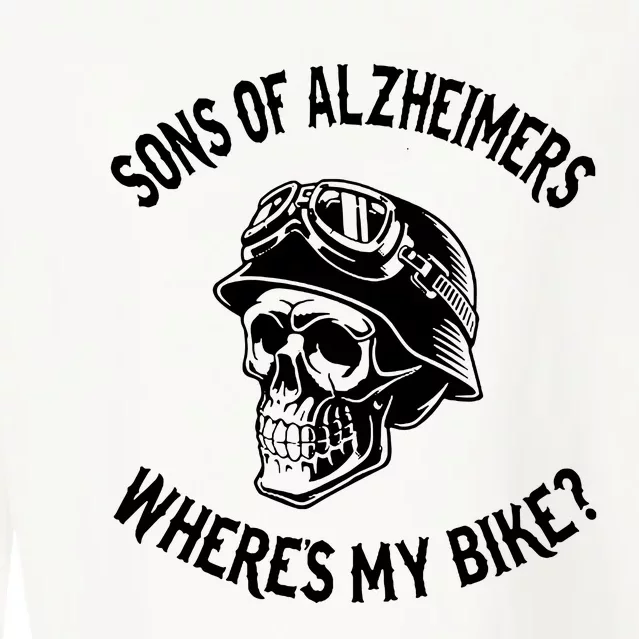 Sonz Of Alzheimers Wheres My Bike Cropped Pullover Crew