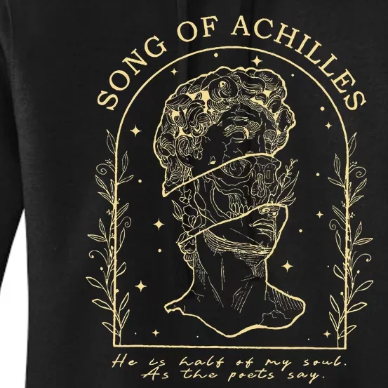 Song Of Achilles He Is Half Of My Soul As The Poets Say Women's Pullover Hoodie