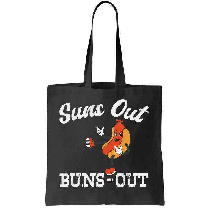 Suns Out Buns Out Funny American Hotdog Fourth Of July Joke Tote Bag