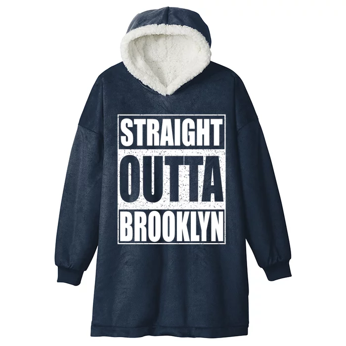 Straight Outta Brooklyn Gift New York Gift Hooded Wearable Blanket