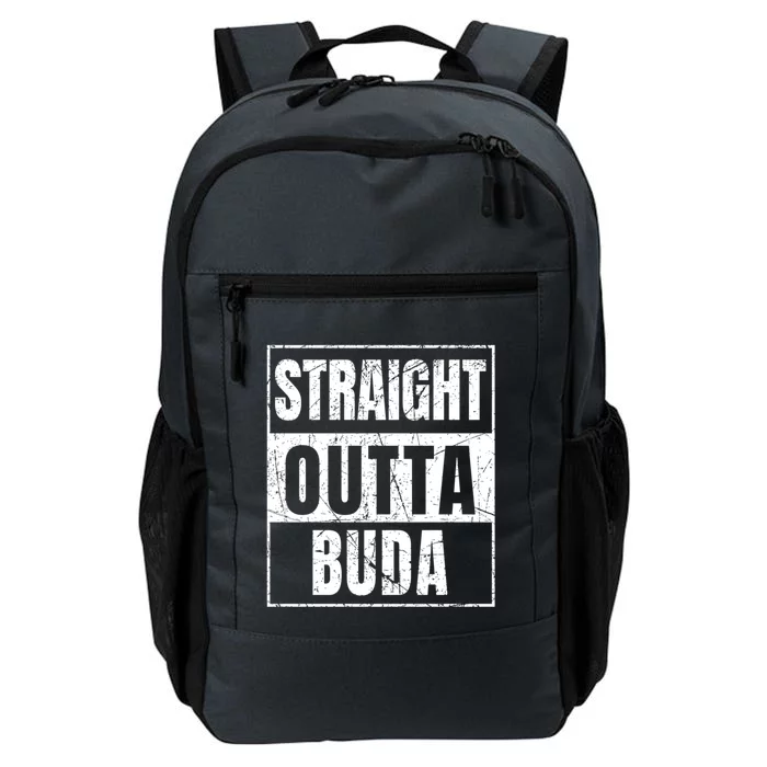 Straight Outta Buda Gift Daily Commute Backpack