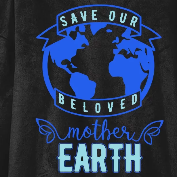 Save Our Beloved Mother Earth Hooded Wearable Blanket