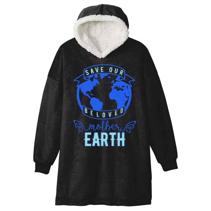 Save Our Beloved Mother Earth Hooded Wearable Blanket