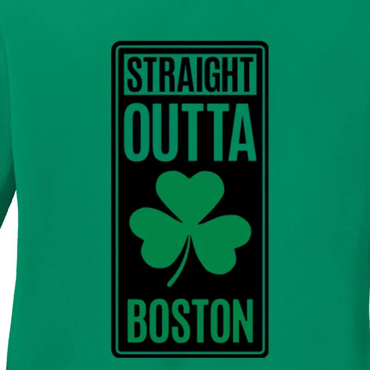 Straight Outta Boston Ladies Long Sleeve Shirt