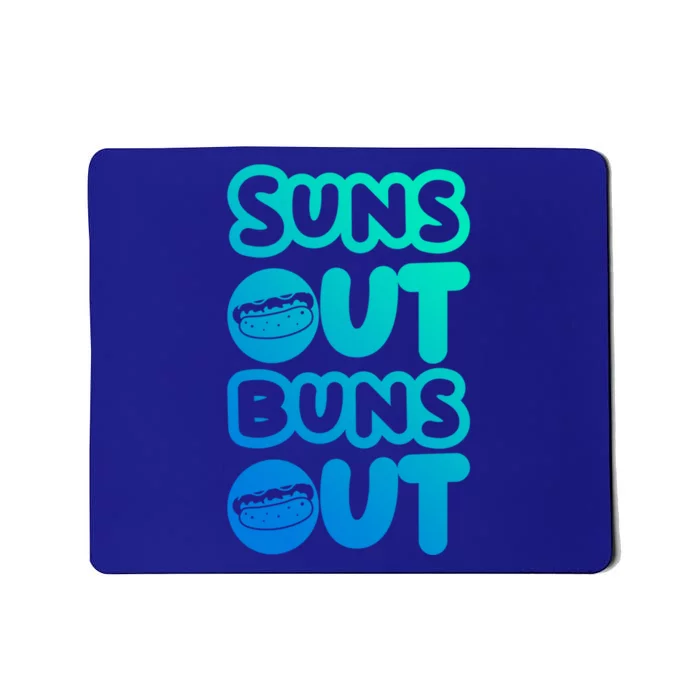 Suns Out Buns Out Bbq Barbeques Grill Gift Mousepad