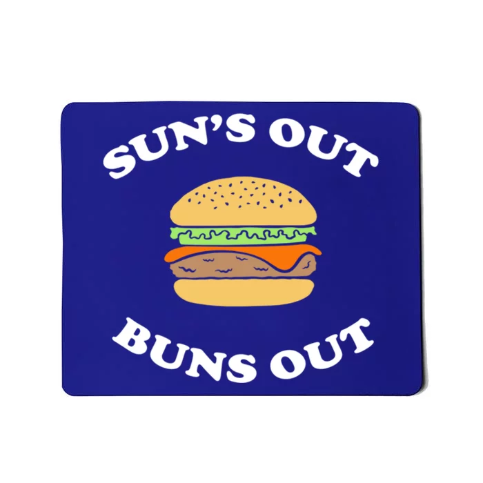 Suns Out Buns Out Bbq Hamburger Gift Mousepad