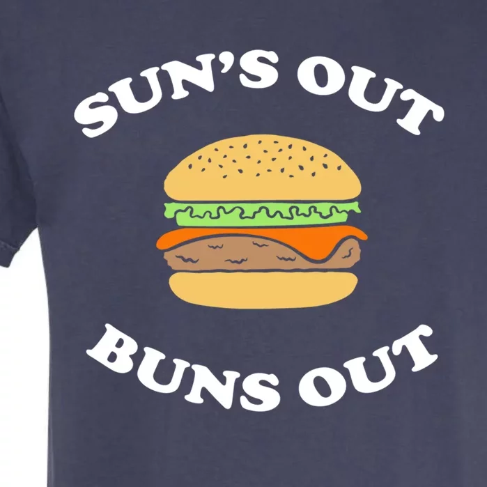 Suns Out Buns Out Bbq Hamburger Gift Garment-Dyed Heavyweight T-Shirt