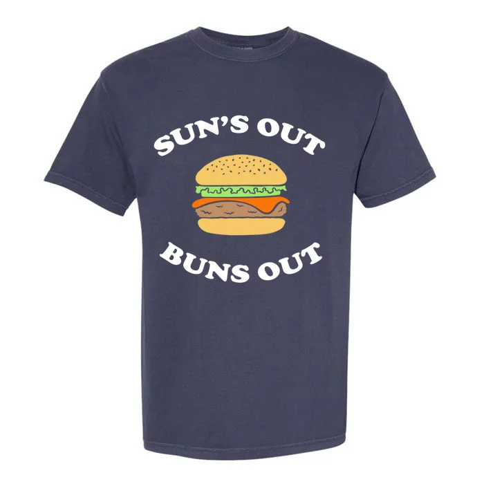 Suns Out Buns Out Bbq Hamburger Gift Garment-Dyed Heavyweight T-Shirt