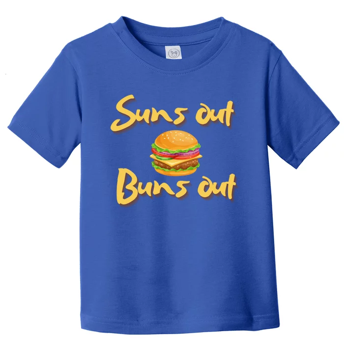 Suns Out Buns Out Cheeseburger Grill Griddle Great Gift Toddler T-Shirt