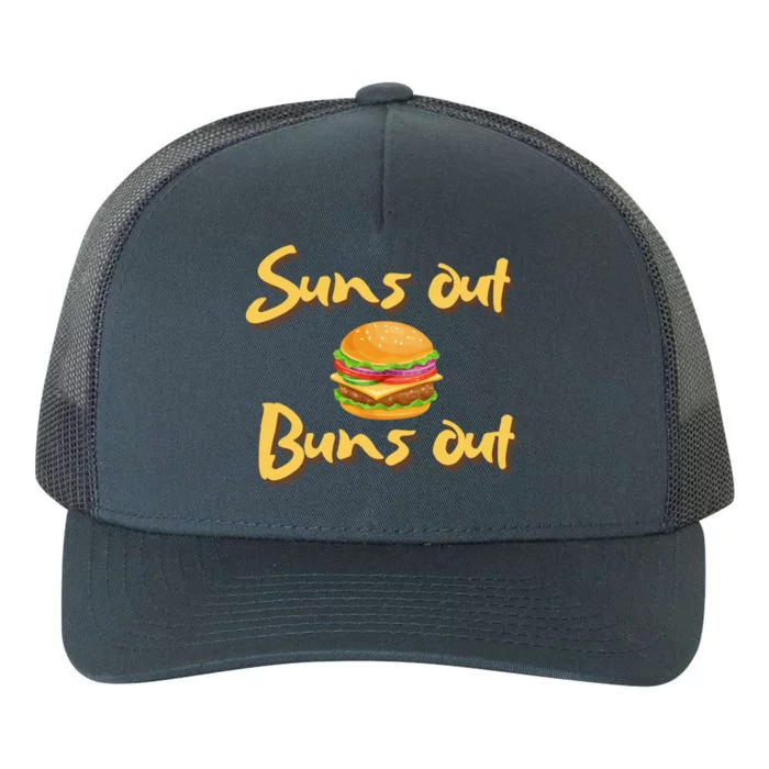 Suns Out Buns Out Cheeseburger Grill Griddle Great Gift Yupoong Adult 5-Panel Trucker Hat