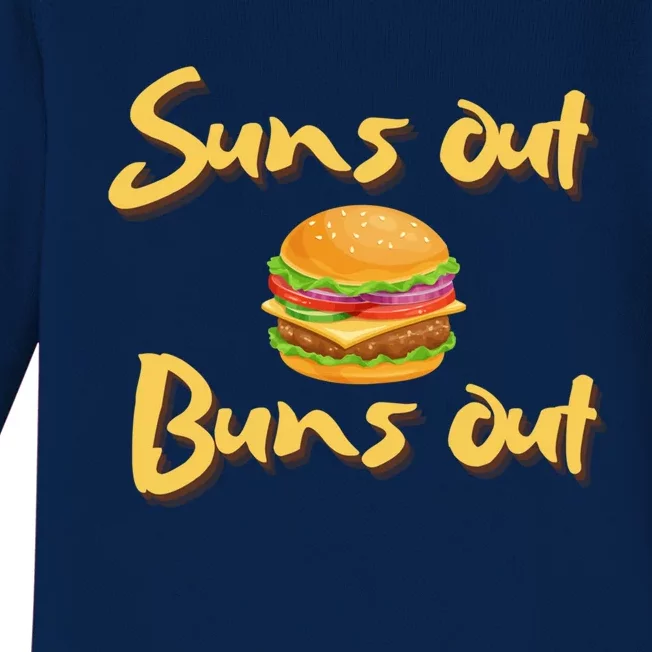 Suns Out Buns Out Cheeseburger Grill Griddle Great Gift Baby Long Sleeve Bodysuit