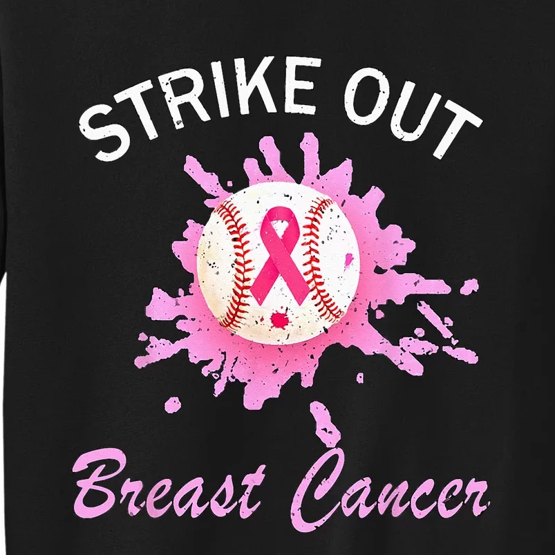 Strike Out Breast Cancer Awareness Baseball Pink Ribbon Tall Sweatshirt