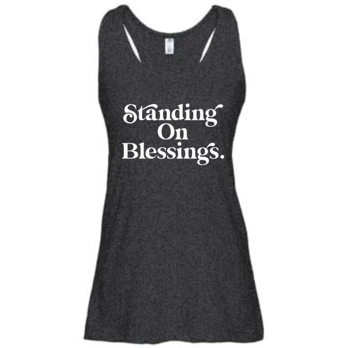 Standing On Blessings Religious Statement Praise God Inspire Ladies Essential Flowy Tank