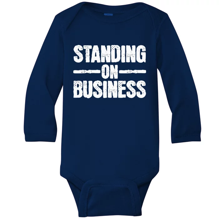 Standing on Business Baby Long Sleeve Bodysuit