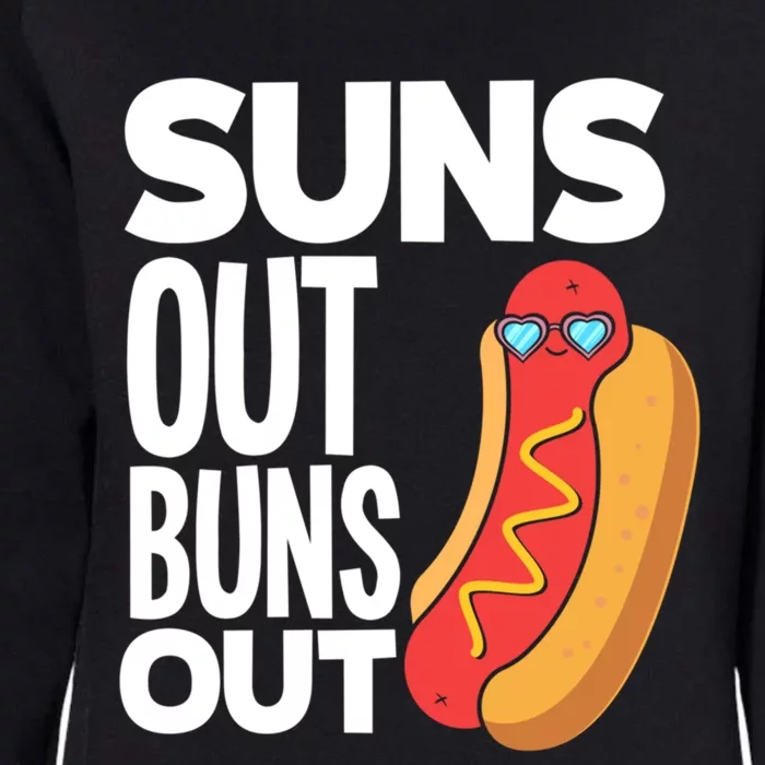 Suns Out Buns Out Hot Dogs Funny Hot Dog Cool Gift Womens California Wash Sweatshirt