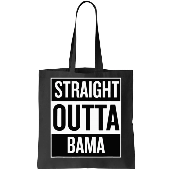 Straight Outta Bama Tote Bag