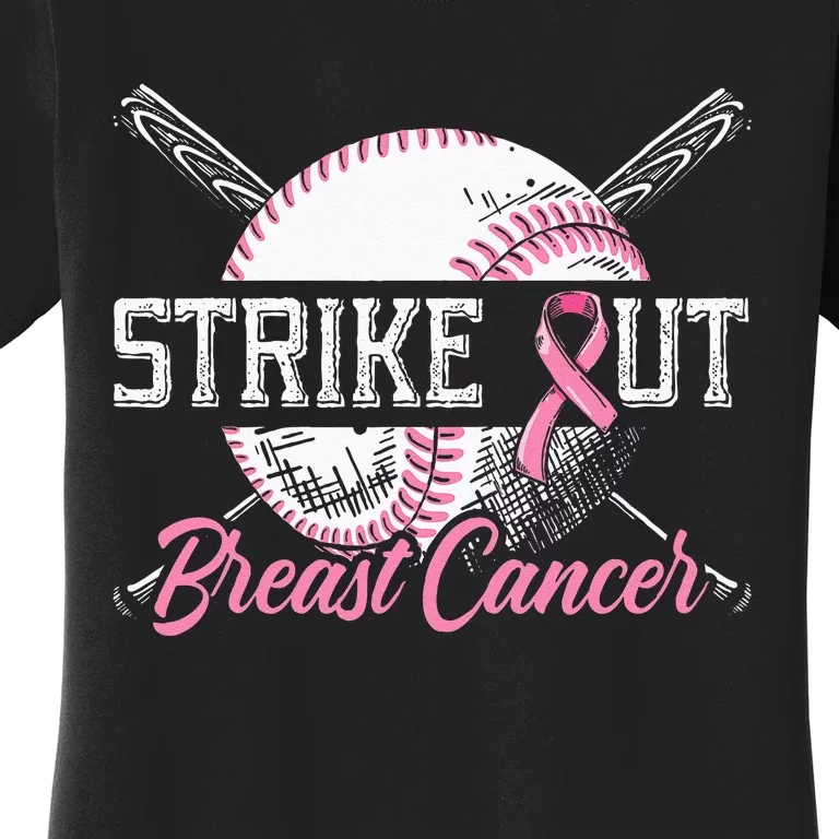 Strike Out Breast Cancer Baseball Breast Cancer Awareness Women's T-Shirt