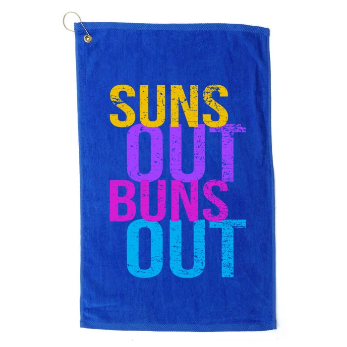 Suns Out Buns Out Print Funny Summer Product Funny Gift Platinum Collection Golf Towel