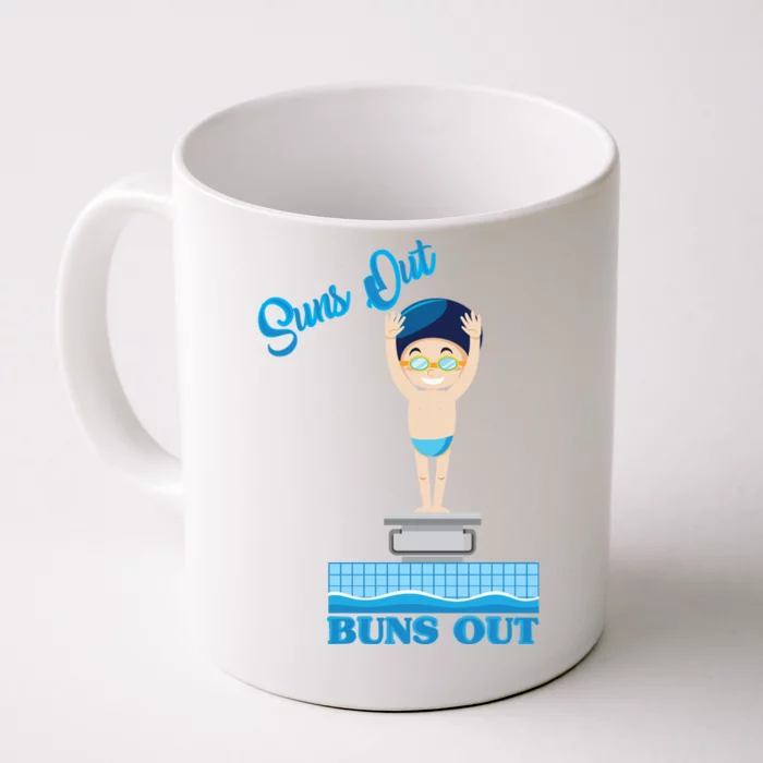 Suns Out Buns Out Swimming Sport Swimmer Gift Front & Back Coffee Mug