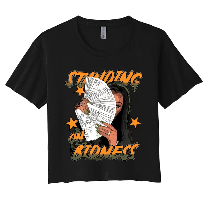 Standin On Bidness Women's Crop Top Tee