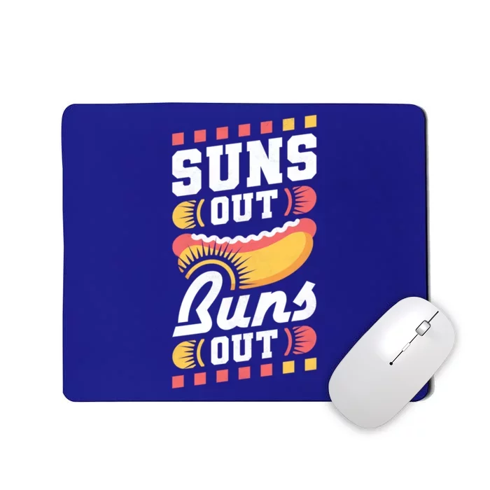 Suns Out Buns Out Bbq Hot Dog Gift Mousepad